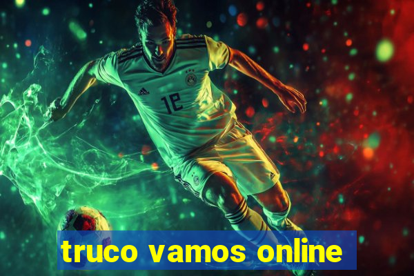 truco vamos online